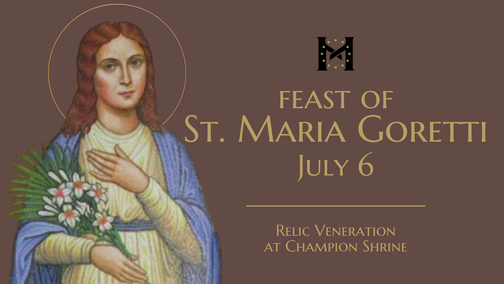 Feast Day Relic Veneration of St. Maria Goretti The National Shrine