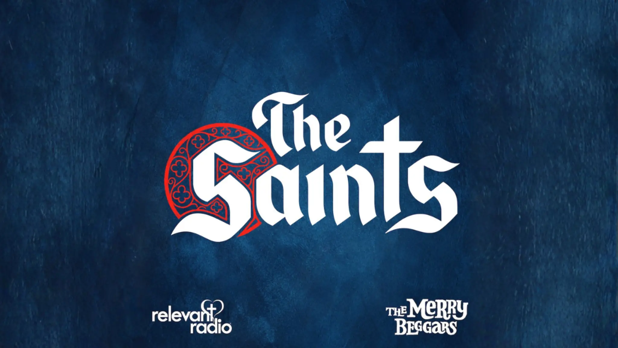 The logo of The Saints podcast for Mary Beggers Our Lady of Champion Podcast