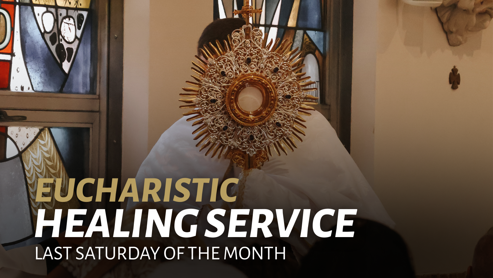 Encounter Christ's Healing in the Eucharist.